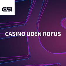 Casinoer uden ROFUS En Guide til Spil uden Begrænsninger