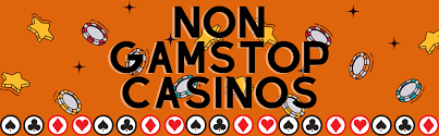 Exploring Non-GamStop Casino Sites Your Guide to Unrestricted Gambling Exploring Non-GamStop Casino Sites Your Guide to Unrestricted Gambling